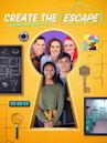 Create the Escape