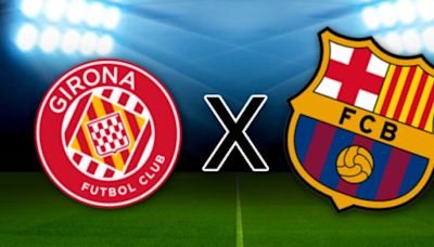 Girona x Barcelona na La Liga: onde assistir, horário e escalação