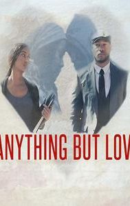 Anything but Love