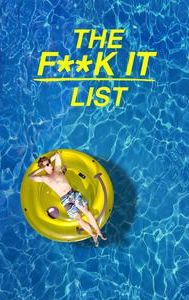 The F**k-It List