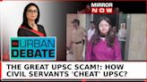 UPSC Scam: Meet India's IAS 'Cheats', Pooja Khedkar Puts Cat Among Pigeons? | The Urban Debate