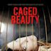 Caged Beauty