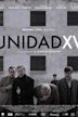 Unidad XV, la fuga