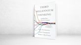 ‘Third Millennium Thinking’ Review: Find the Data That Matters