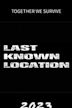 Last Known Location - IMDb