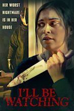 I'll Be Watching: Trailer 1 - Trailers & Videos | Rotten Tomatoes