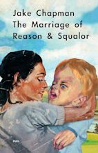 The Marriage of Reason & Squalor | Archive | Publishing / Bookshop | FUEL