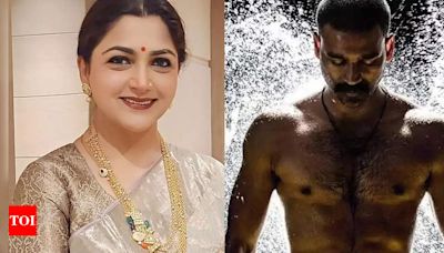Khushbu heaps praise on Dhanush's 'Raayan', calls the action drama a must-watch | Tamil Movie News - Times of India