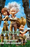 Arthur 3: The War of the Two Worlds