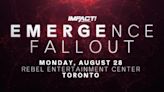 IMPACT Wrestling Spoilers (Emergence Fallout) – Taped 8/28