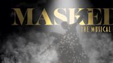 MASKED THE MUSICAL To Be Presented At 54 Below In June