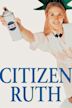 Citizen Ruth