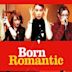 Born Romantic