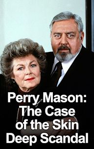 Perry Mason: The Case of the Skin-Deep Scandal