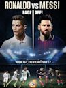 Ronaldo vs. Messi