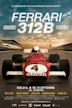 Ferrari 312B: Where the Revolution Begins