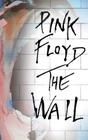 Pink Floyd - The Wall