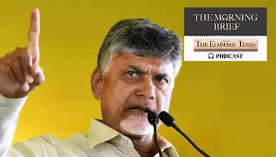 Morning Brief Podcast: Power Play: Andhra’s vendetta politics | The Economic Times Podcast