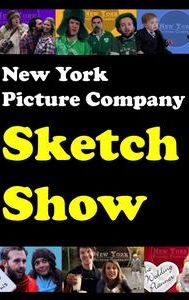 New York Picture Company Sketch Show