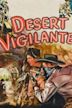 Desert Vigilante