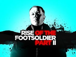 Rise of the Footsoldier Part II