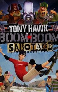 Tony Hawk in Boom Boom Sabotage