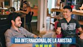 100 frases por el Día Internacional de la Amistad para felicitar a los amigos del trabajo este 30 de julio