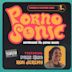 Pornosonic: Unreleased 70s Porn Music Featuring Ron Jeremy