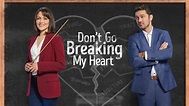 Don't Go Breaking My Heart - Hallmark Channel Movie - Where To Watch
