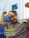 The Parkinson's Drug Trial: A Miracle Cure?