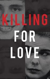 Killing for Love