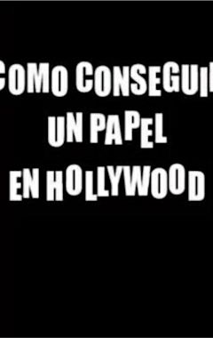 Cómo conseguir un papel en Hollywood