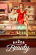 The Baker and the Beauty