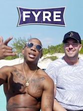 Fyre: The Greatest Party That Never Happened