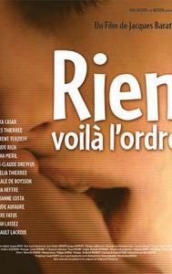 Rien, voilà l'ordre