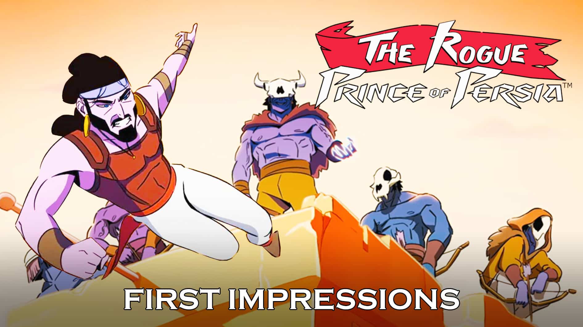 The Rogue Prince of Persia First Impressions