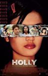 Holly (2006 film)