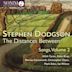 Stephen Dodgson: The Distances Between - Songs, Vol. 2