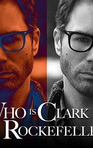 Who Is Clark Rockefeller?