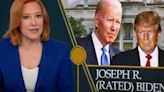 Jen Psaki Says She Has ‘No Doubt’ About Joe Biden’s ‘Sick F**k’ Slam Of Donald Trump