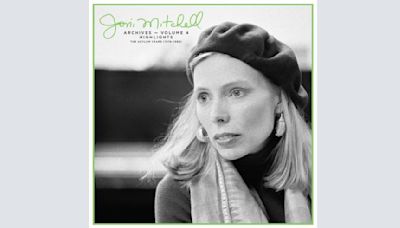 Joni Mitchell’s ‘Archives Vol. 4: 1976-1980’ Unearths Buried Treasure From Her Most Creative and Challenging Era: Album Review