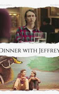 Dinner With Jeffrey