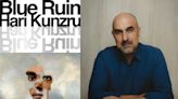 Hari Kunzru’s ‘Blue Ruin’ examines love and relationships during lockdown