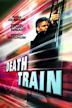 Tren mortal (Death Train)