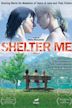 Shelter Me