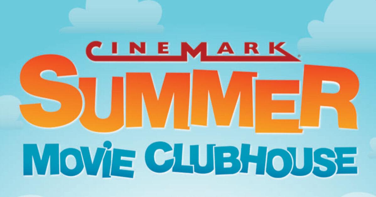 Cinemark continues its Summer Movie Clubhouse - tickets are only $1.75