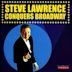 Steve Lawrence Conquers Broadway