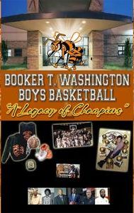 Booker T. Washington Boys Basketball A Legacy of Champions