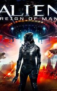 Alien: Reign of Man