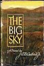 The Big Sky - Der weite Himmel (Roman)